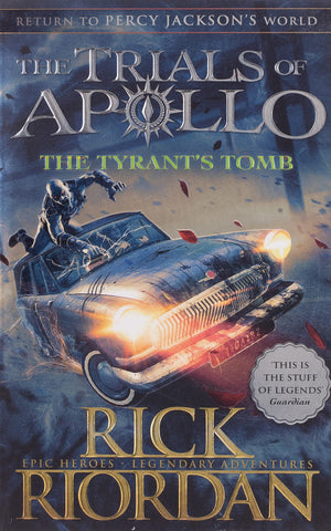 The Trials of Apollo # 4 : The Tyrant’s Tomb - Paperback