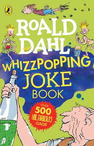 Roald Dahl: Whizzpopping Joke Book - Paperback - Kool Skool The Bookstore