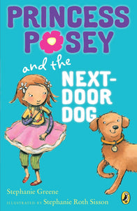 Princess Posey # 3 : Princess Posey and the Next-Door Dog - Paperback