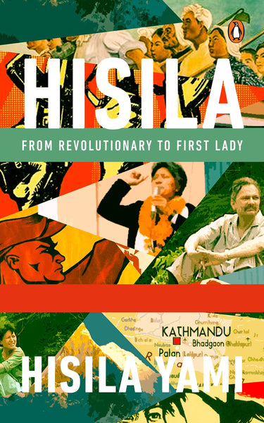 Hisila: From Revolutionary to First Lady - Paperback