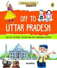 Discover India : Off to Uttar Pradesh - Paperback