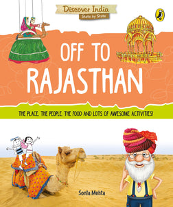 Discover India : Off to Rajasthan - Paperback