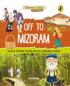 Discover India : Off to Mizoram - Paperback
