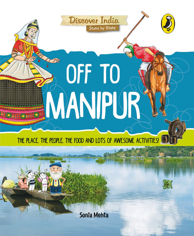 Discover India : Off to Manipur - Paperback