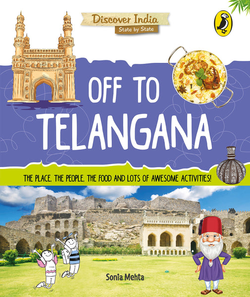 Discover India : Off to Telangana - Paperback