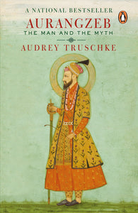 Aurangzeb: The Man and the Myth - Kool Skool The Bookstore