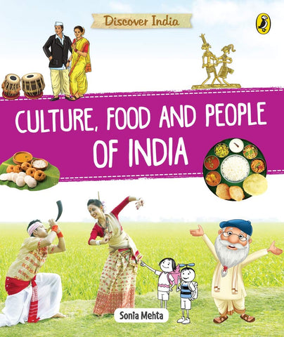 Discover India : Culture Food and People of India - Paperback