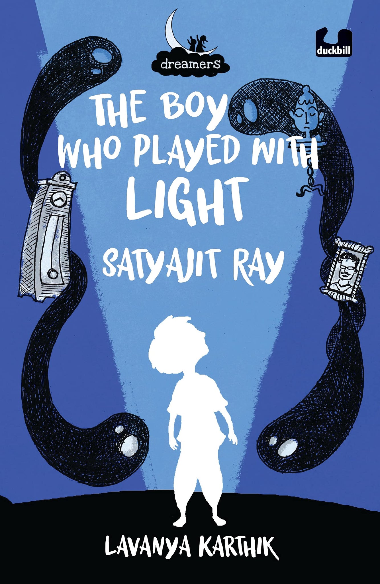 Dreamers Series : The Boy Who Played with Light : Satyajit Ray - Paperback