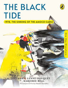 One Day Elsewhere : The Black Tide: 1978 , the Sinking of the Amoco Cadiz - Paperback