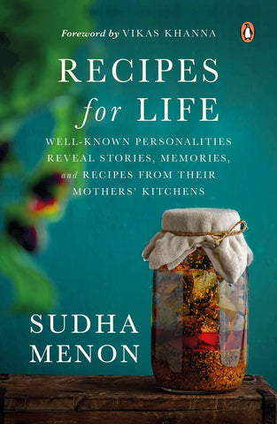 Recipes for Life: Well-Known Personalities Reveal Stories, Memories, and Recipes from their Mother’s Kitchens - Paperback