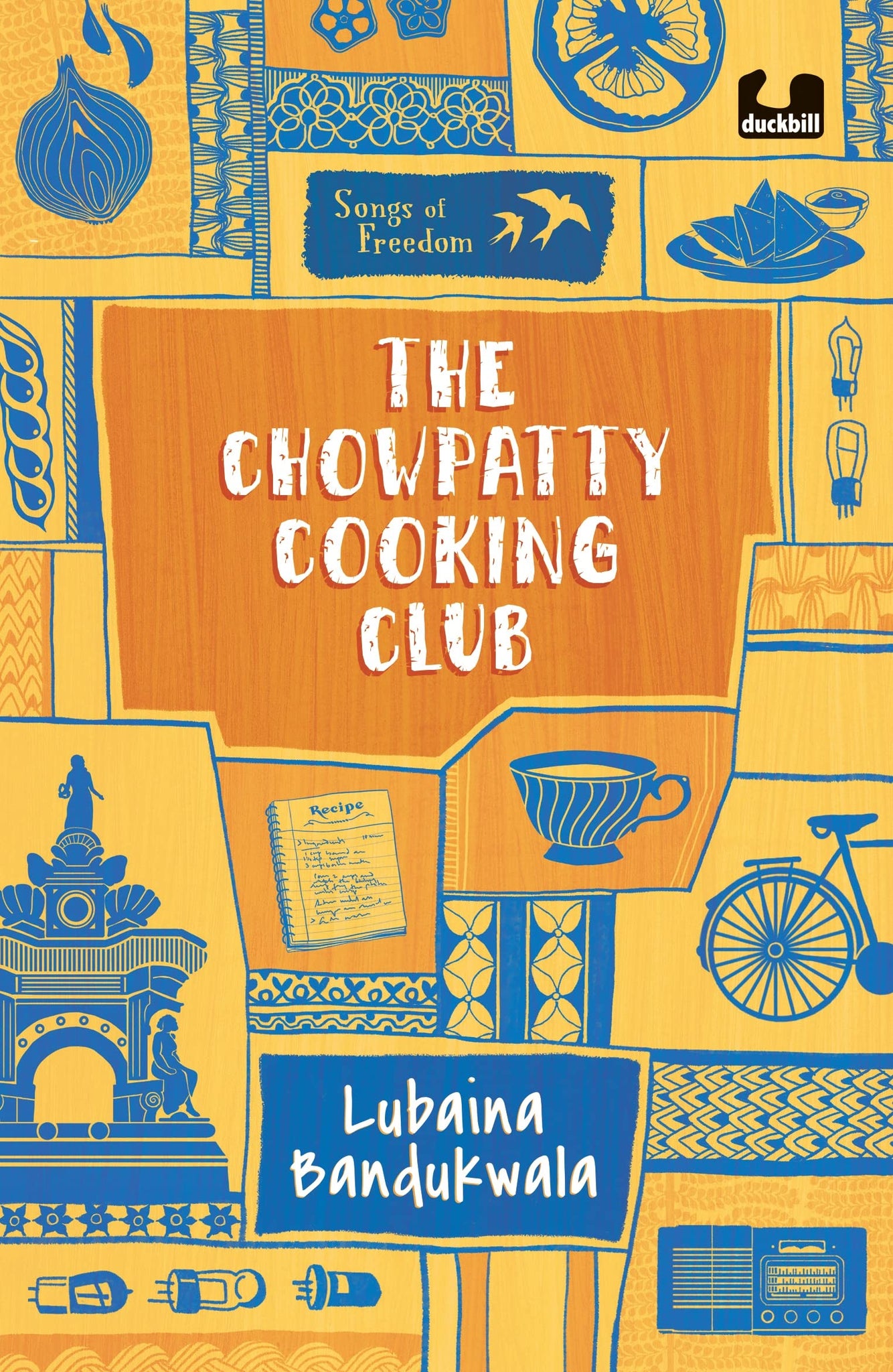 Songs of Freedom : The Chowpatty Cooking Club - Paperback