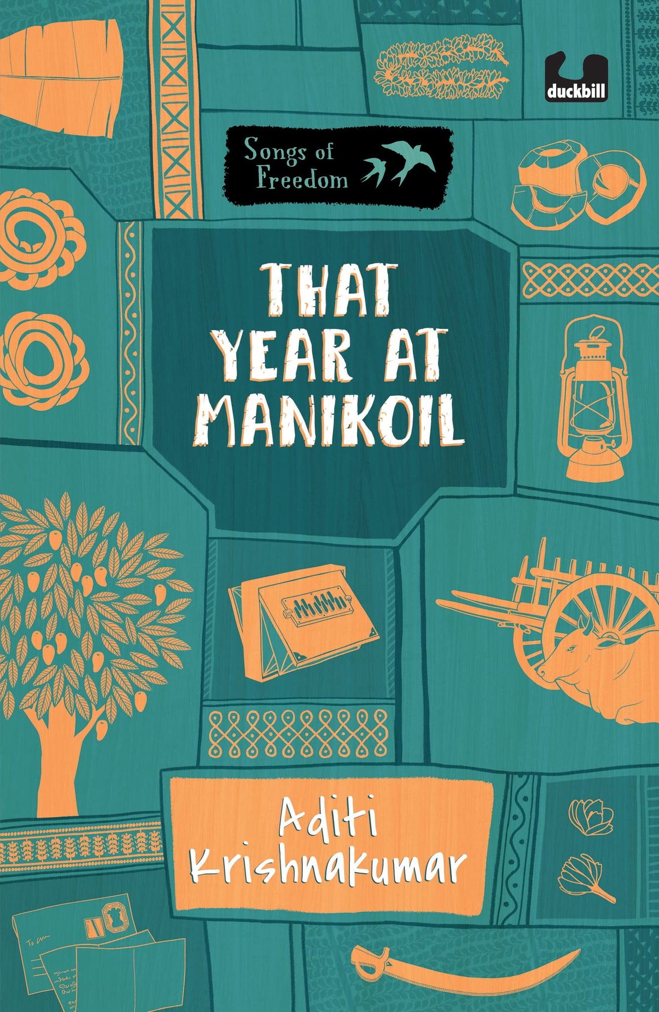 Songs of Freedom : That Year at Manikoil - Paperback