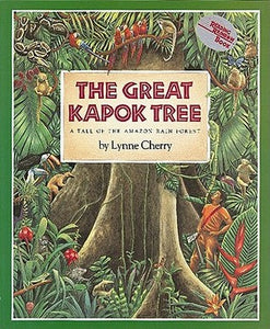The Great Kapok Tree : A Tale of the Amazon Rain Forest - Paperback