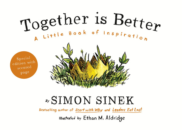 Together is Better : A Little Book of Inspiration - Hardback