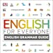 English for Everyone English Grammar Guide: A comprehensive visual reference - Flexibound
