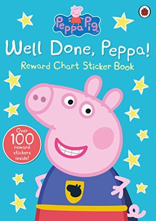 Peppa Pig : Peppa Well Done - Paperback