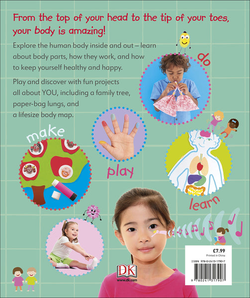 My Top to Bottom Body Book: What Makes a Happy, Healthy Body and What Makes You? - Hardback