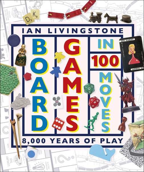 Board Games in 100 Moves - Hardback