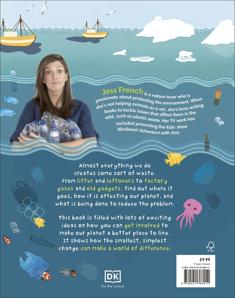 DK : What A Waste: Rubbish, Recycling, and Protecting our Planet - Hardback