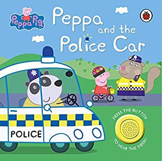 Peppa Pig : Peppa And the Police Car Sound Book - Board Book