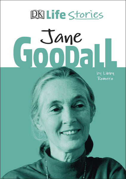 DK Life Stories : Jane Goodall - Hardback