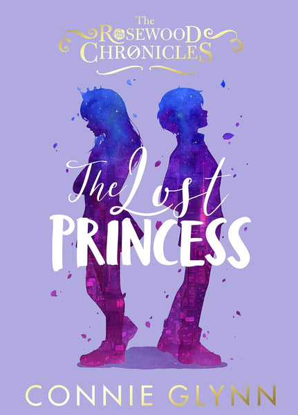 The Rosewood Chronicles #3 : The Lost Princess - Paperback