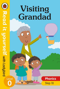 Read it Yourself Level 0 : Book 10 : Visiting Grandad - Hardback