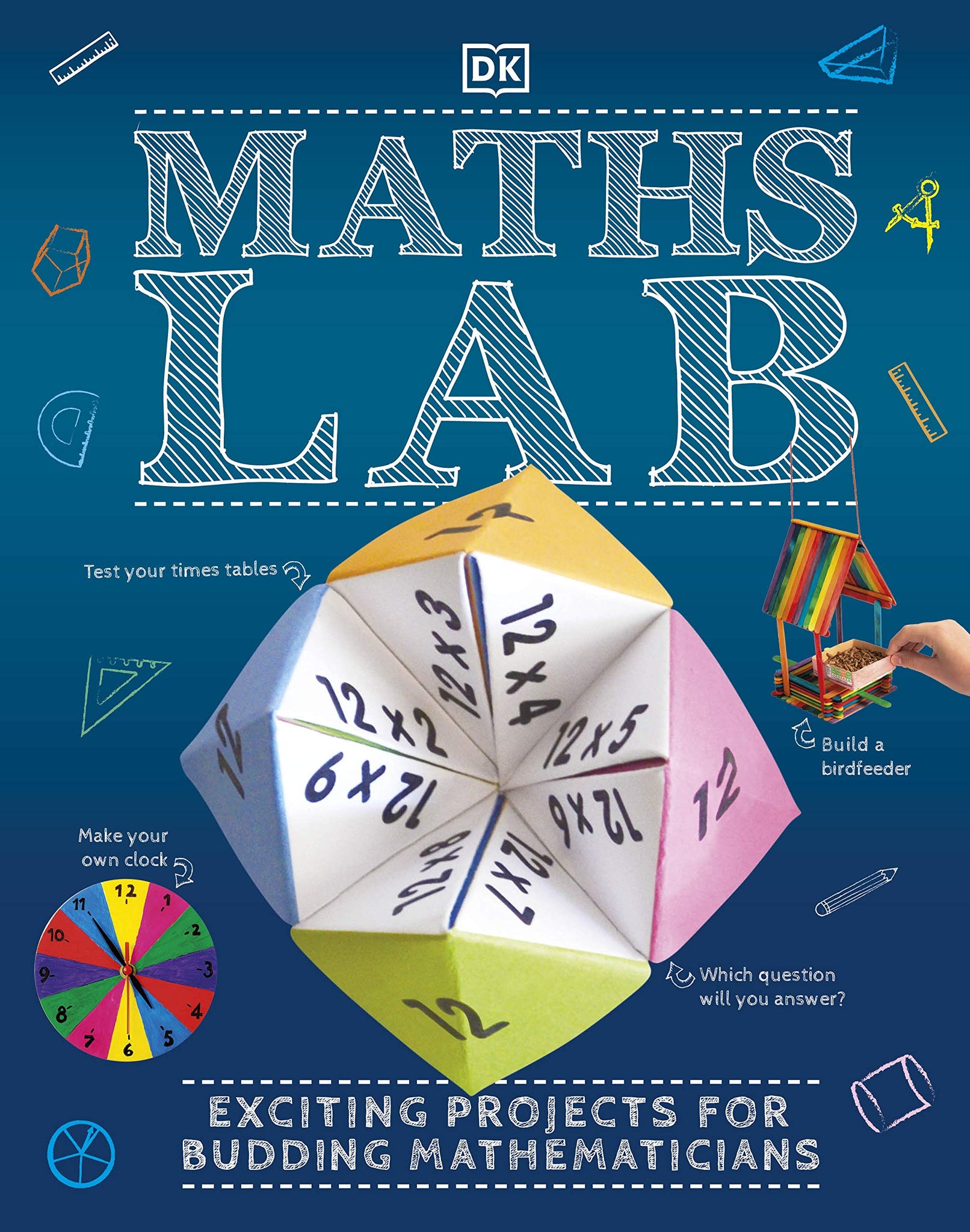 Maths Lab: Exciting Projects for Budding Mathematicians - Hardback