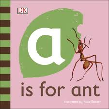 DK : A is for Ant - Board Book - Kool Skool The Bookstore