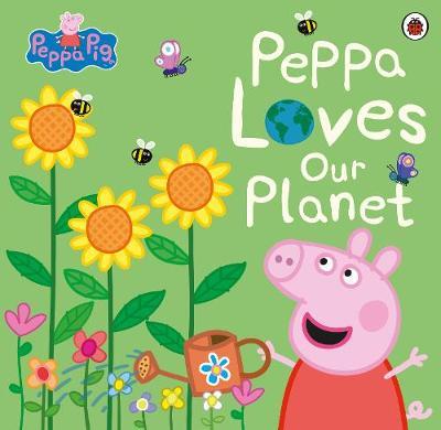 Peppa Pig : Peppa Loves Our Planet - Paperback