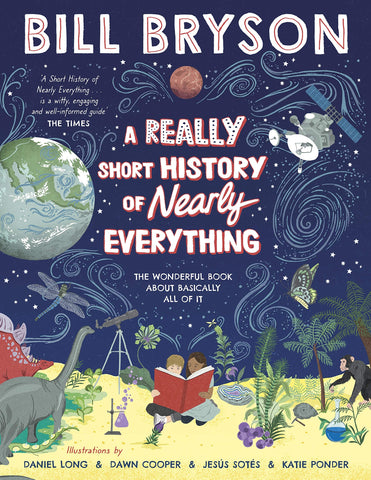 A Really Short History of Nearly Everything - Hardback