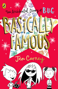 The Accidental Diary of B.U.G. #2 : Basically Famous - Paperback