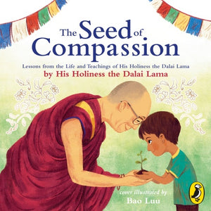 The Seed of Compassion - Hardback