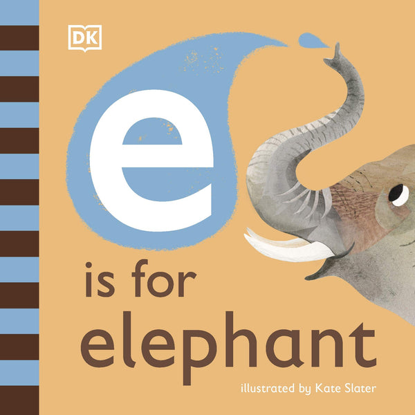 E is for Elephant - Board Book