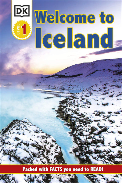 DK Readers Level  # 1 : Welcome to Icealand - Hardback