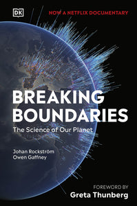 Breaking Boundaries : The Science of Our Planet - Hardback