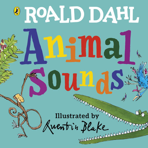Roald Dahl : Animal Sounds : A lift-the-flap book - Board book