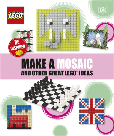 Make A Mosaic And Other Great LEGO Ideas - Paperback