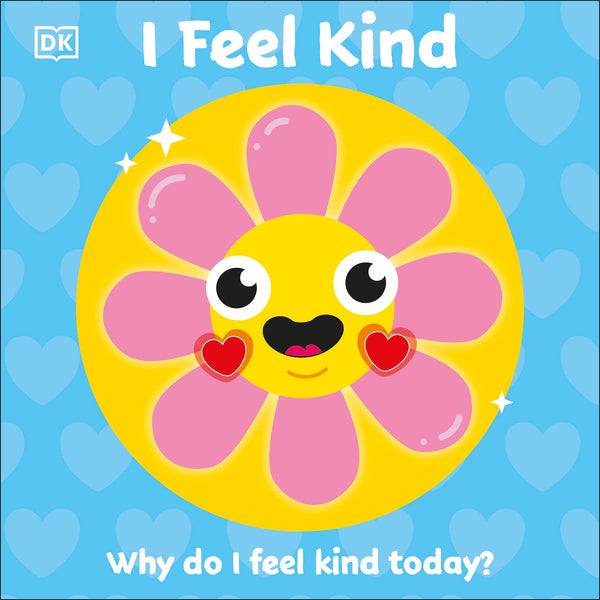 I Feel Kind - Board Book