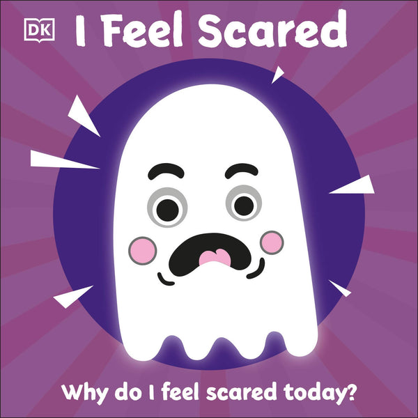 I Feel Scared - Board Book