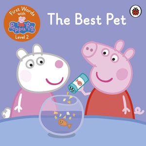 First Words with Peppa Level # 2 : The Best Pet - Paperback