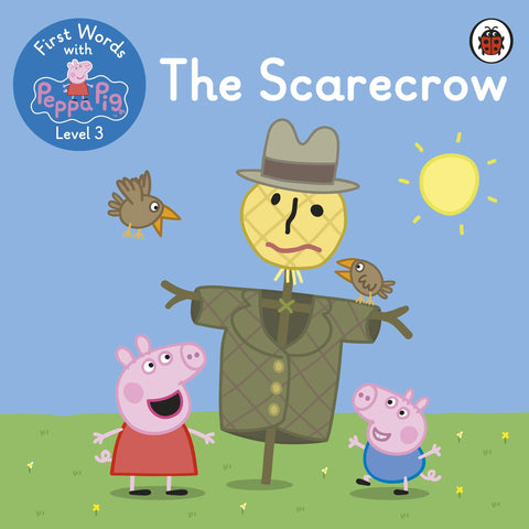 First Words with Peppa Level # 3 : The Scarecrow - Paperback