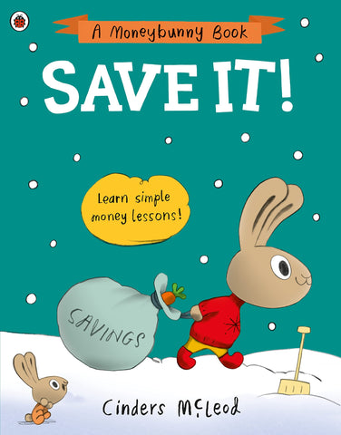 Save It!: Learn simple money lessons (A Moneybunny Book) - Paperback