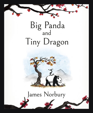 Big Panda and Tiny Dragon: The beautifully illustrated Sunday Times bestseller about friendship and hope - Hardback