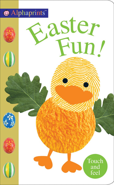 Alphaprints : Easter Fun! : Touch and Feel - Board Book