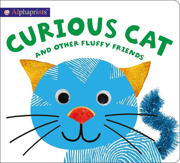 Alphaprints : Curious Cat and other Fluffy Friends - Board Book