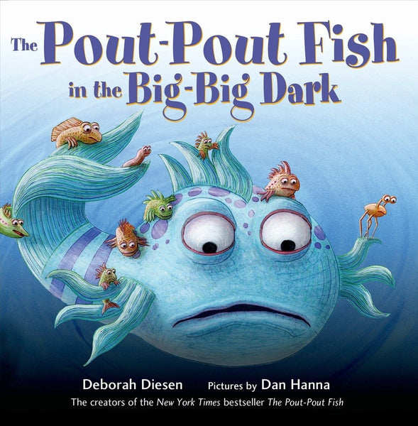 The Pout-Pout Fish in the Big-Big Dark - Board Book