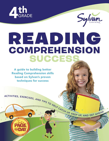 4th Grade Reading Comprehension Success Workbook : Reading Between the Lines, Picture Clues, Fact and Opinion, Main Ideas and Details, Comparing and ... and More (Sylvan Language Arts Workbooks) - Paperback