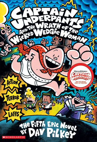 Captain Underpants #5 : Captain Underpants and the Wrath of the Wicked Wedgie Woman - Kool Skool The Bookstore