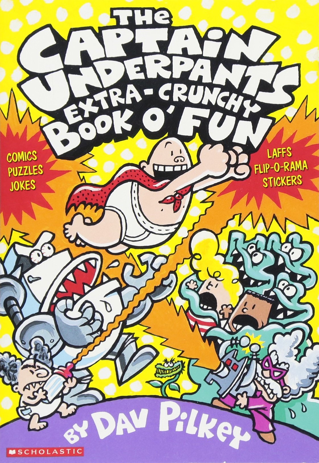 The Captain Underpants : Extra-Crunchy Book o Fun - Paperback